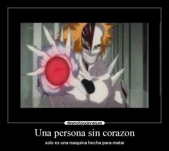 Una persona sin corazon -