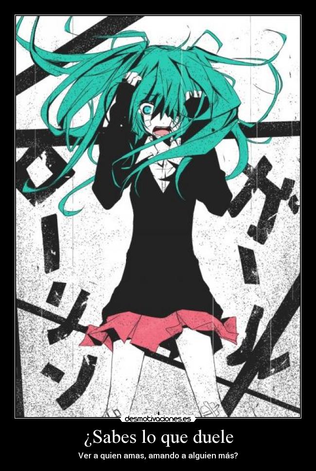 ¿Sabes lo que duele -