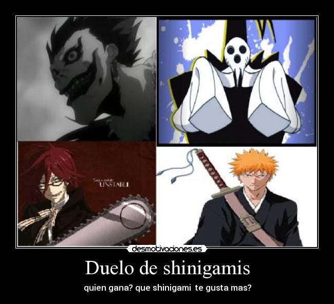 Duelo de shinigamis - quien gana? que shinigami te gusta mas?