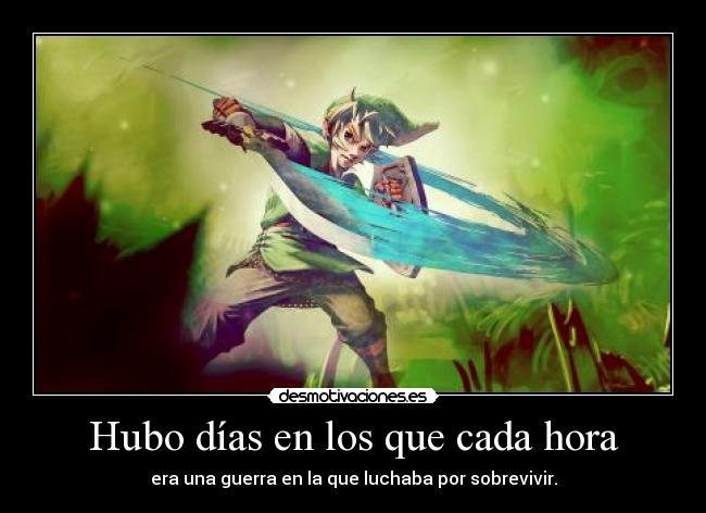 Hubo días en los que cada hora - 