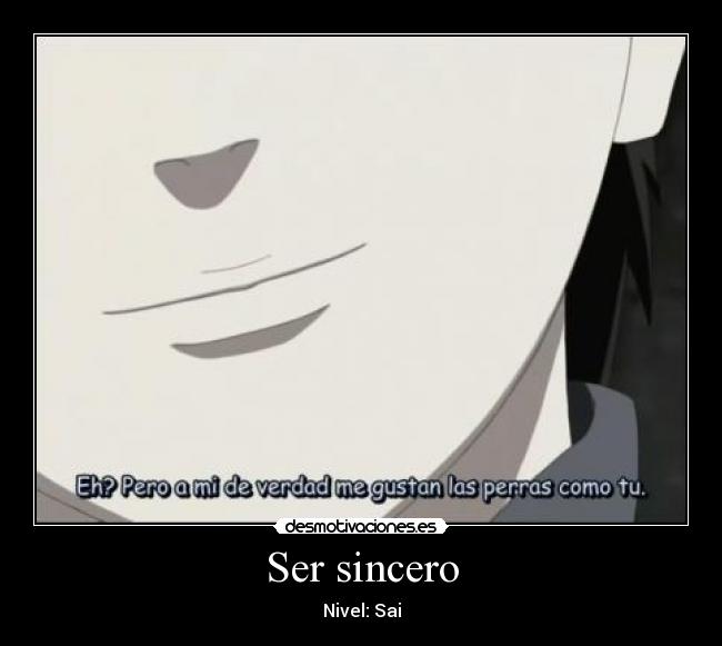 Ser sincero -
