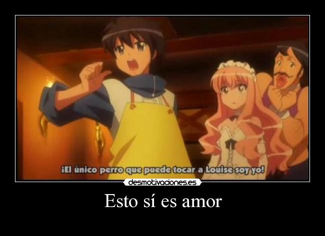 carteles amor saito louise zero tsukaima amor desmotivaciones