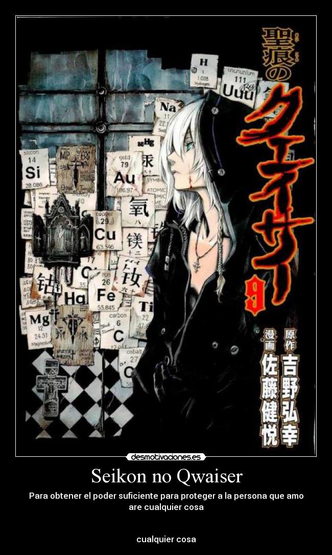 Seikon no Qwaiser - Para obtener el poder suficiente para proteger a la persona que amo
are cualquier cosa
cualquier cosa
