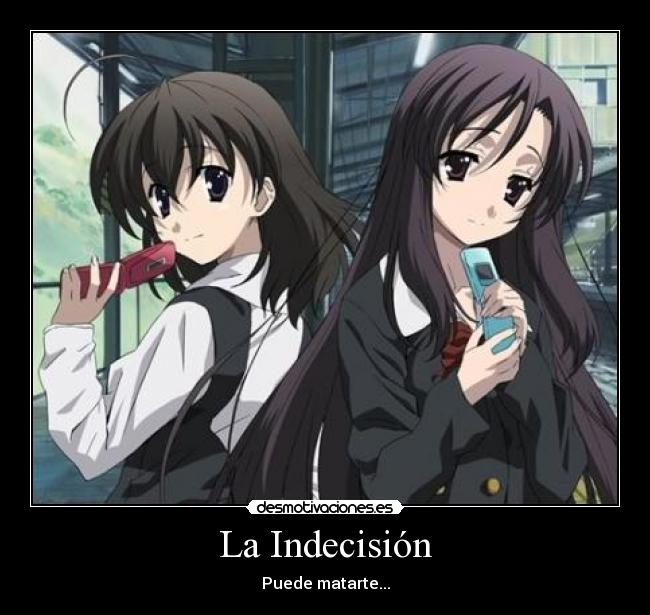 La Indecisión - 