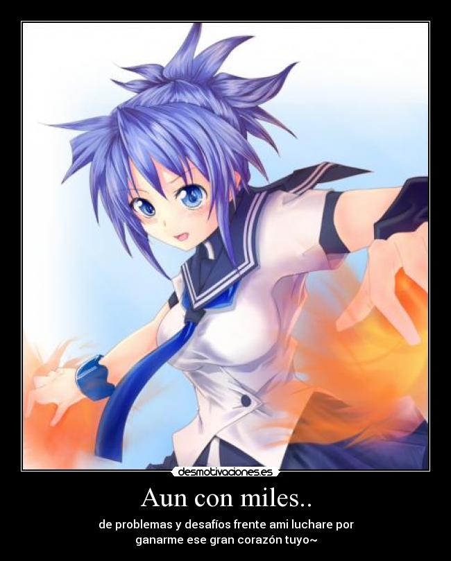 Aun con miles.. - 