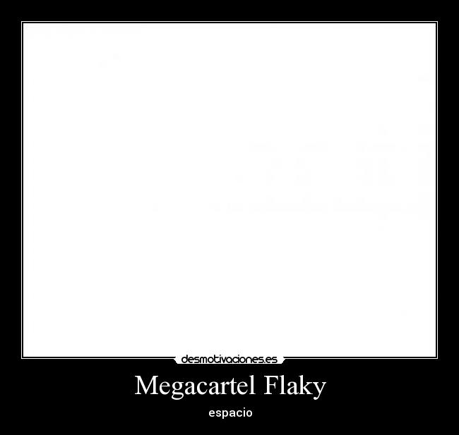 carteles megacartel espacio desmotivaciones