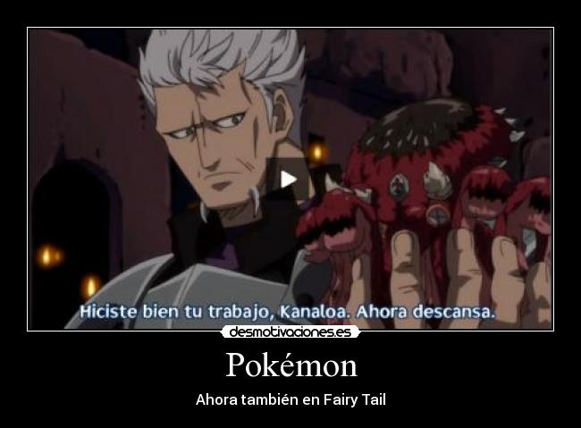 carteles pokemon pokemon fairy tail desmotivaciones