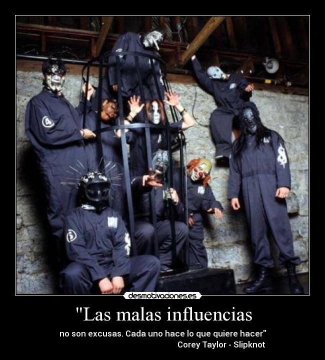 Las malas influencias - 