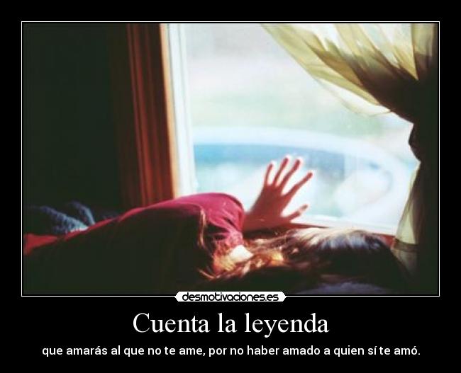 Cuenta la leyenda -