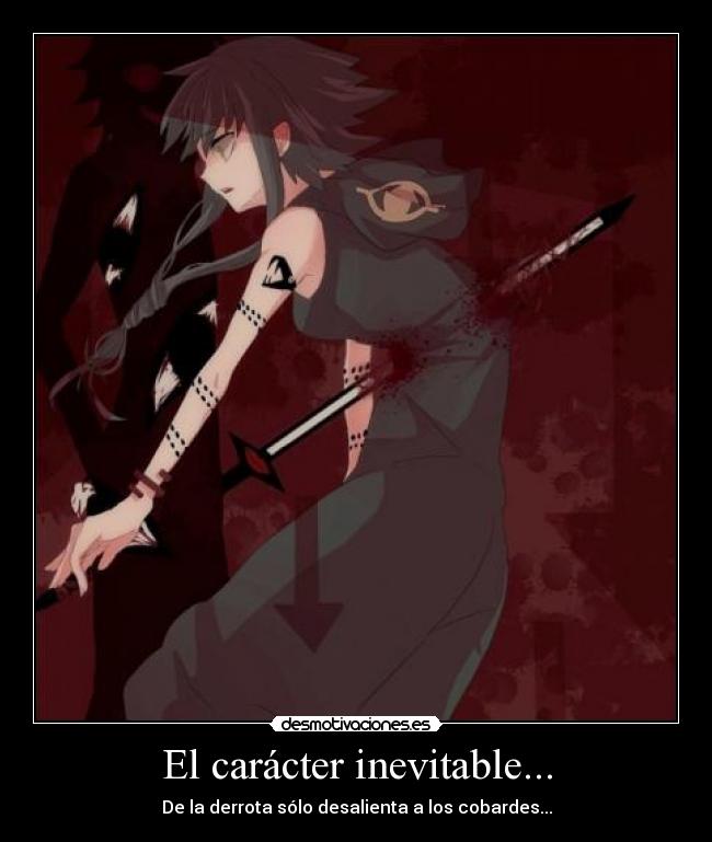 El carácter inevitable... -