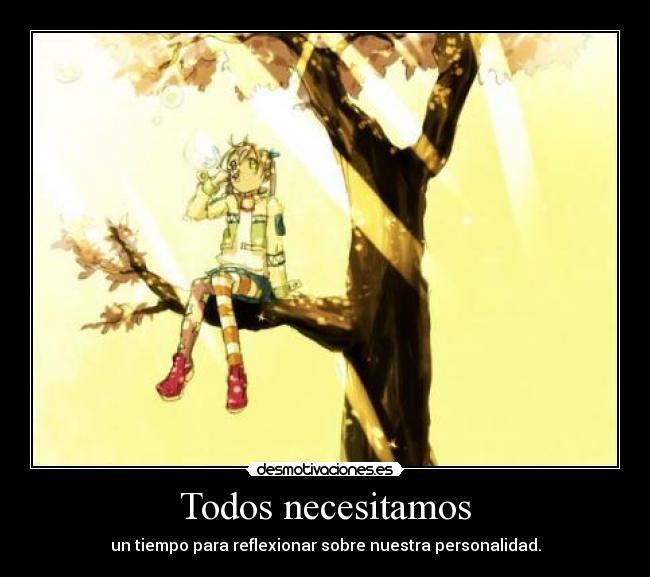 Todos necesitamos -