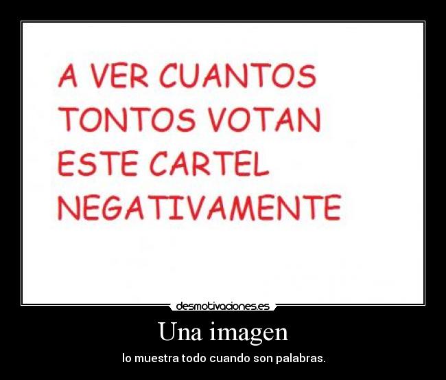 Una imagen - lo muestra todo cuando son palabras.