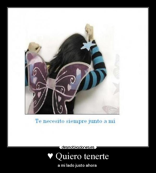♥ Quiero tenerte - 