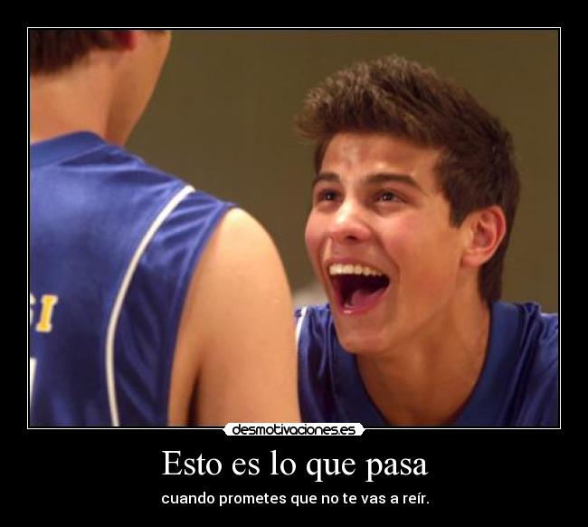 Esto es lo que pasa -