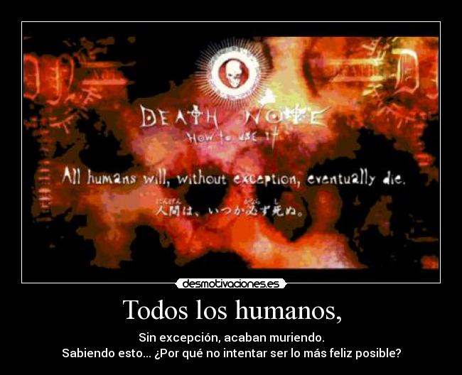 Todos los humanos, -