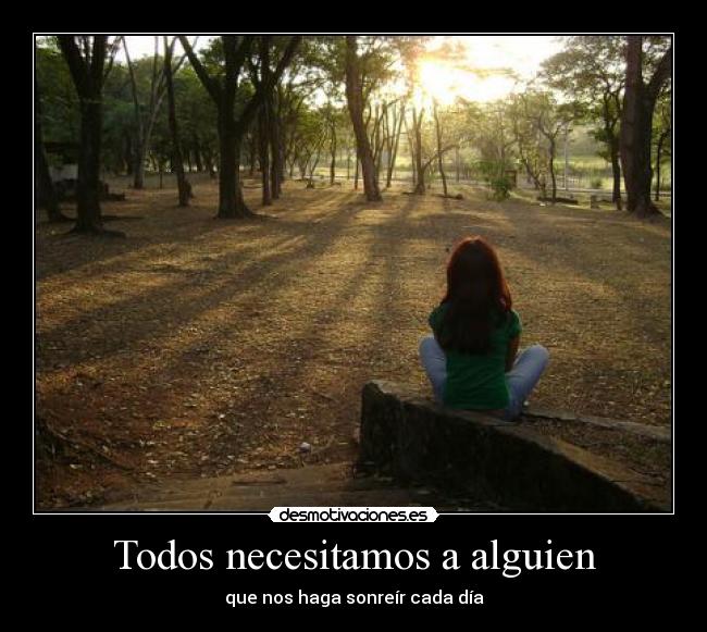 Todos necesitamos a alguien -