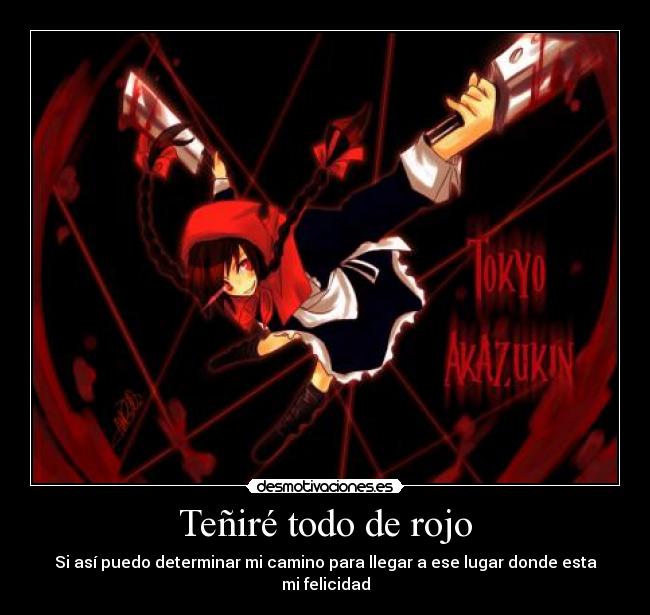 Teñiré todo de rojo -