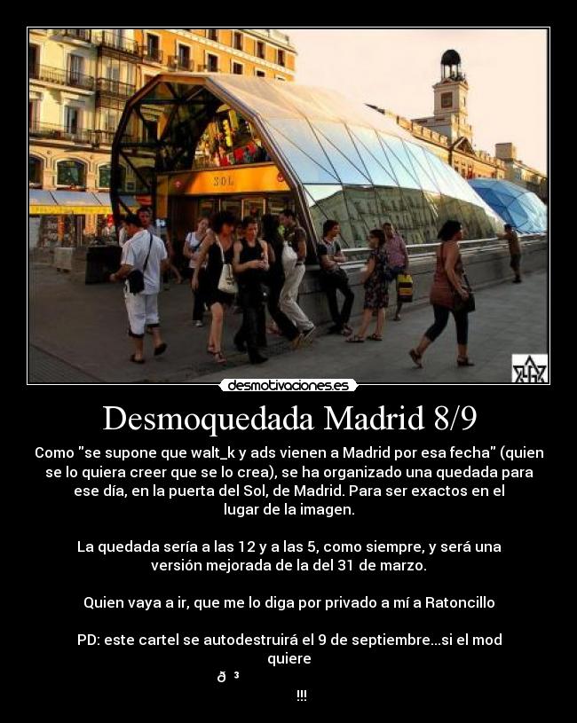 Desmoquedada Madrid 8/9 - 