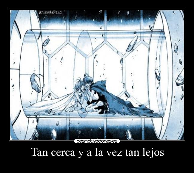 Tan cerca y a la vez tan lejos -