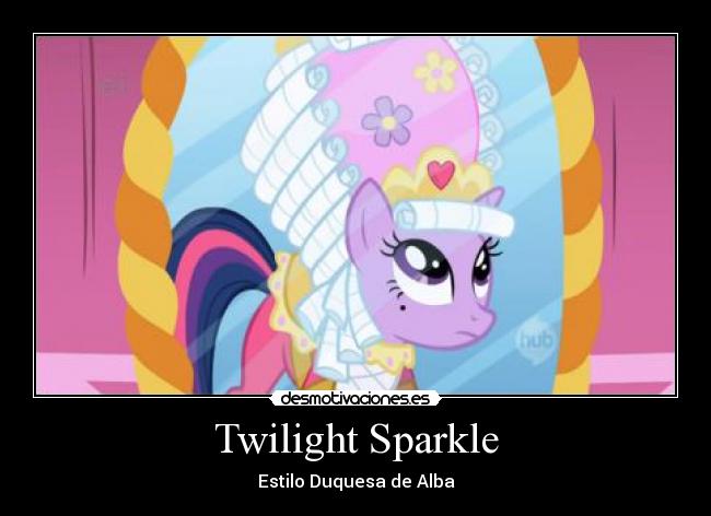 Twilight Sparkle - Estilo Duquesa de Alba