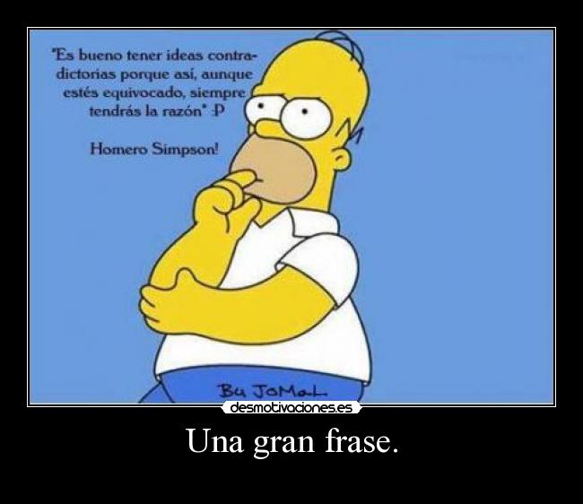 Una gran frase. -