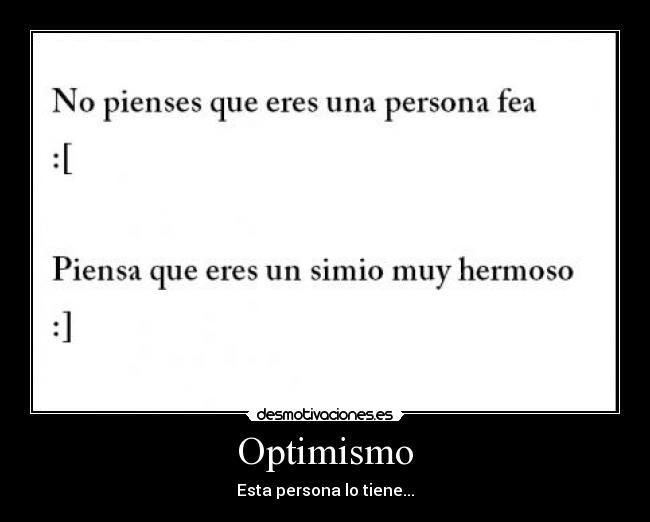 Optimismo - Esta persona lo tiene...