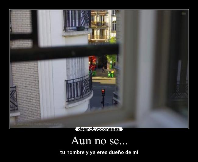 Aun no se... - 
