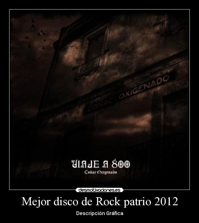 Mejor disco de Rock patrio 2012 - Descripción Gráfica