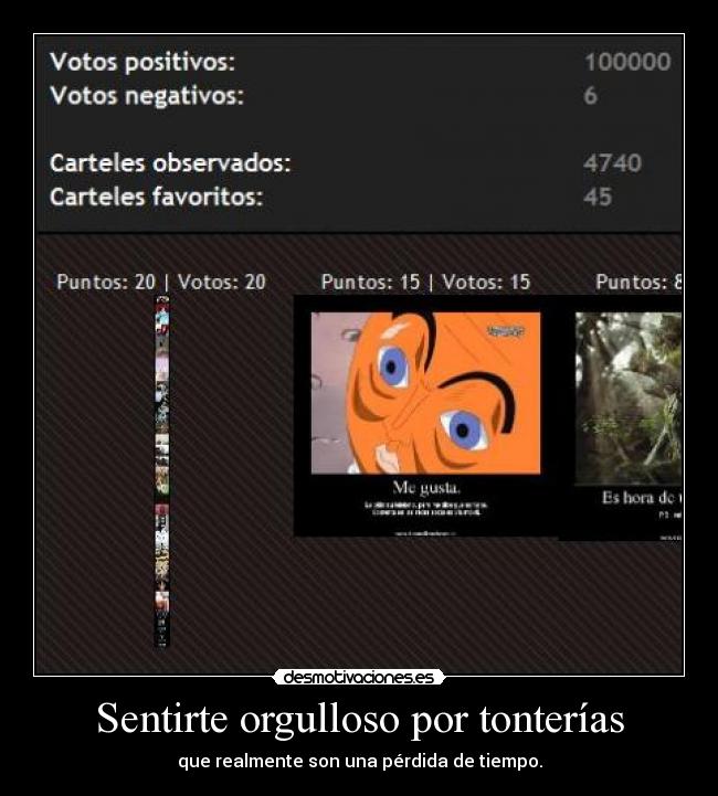 Sentirte orgulloso por tonterías - 