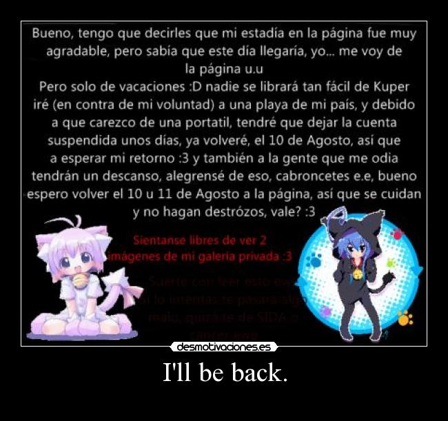 Ill be back. - 