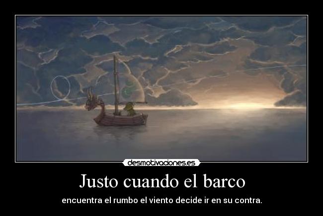 Justo cuando el barco - 