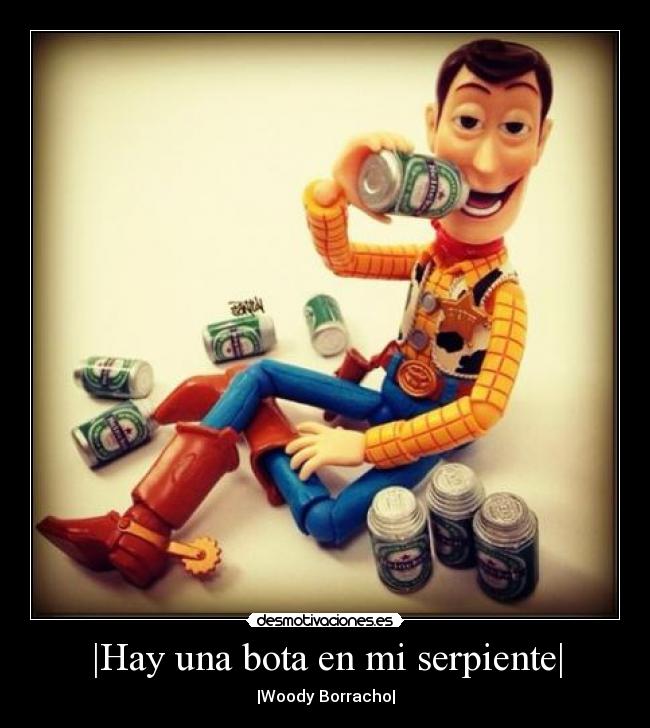 carteles woody toy story sandrablue cerbeza ejemplos holax3 desmotivaciones