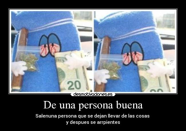 De una persona buena -
