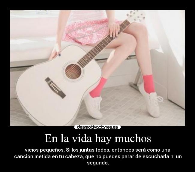 En la vida hay muchos -