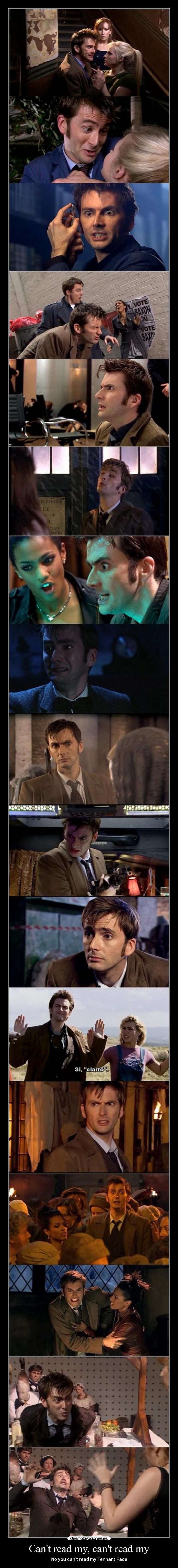 Cant read my, cant read my - No you cant read my Tennant Face