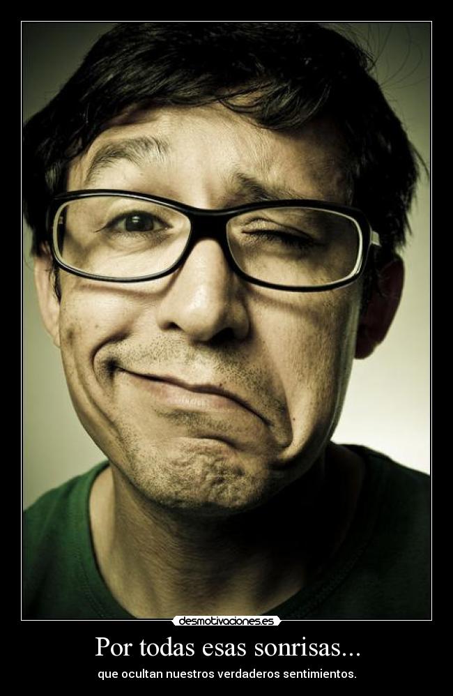 Por todas esas sonrisas... -