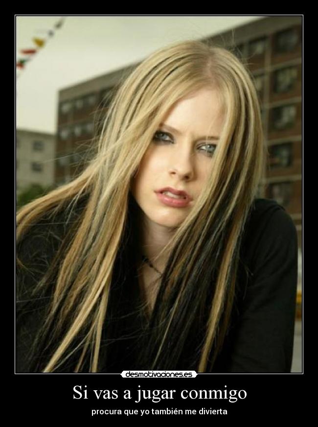 Si vas a jugar conmigo - 