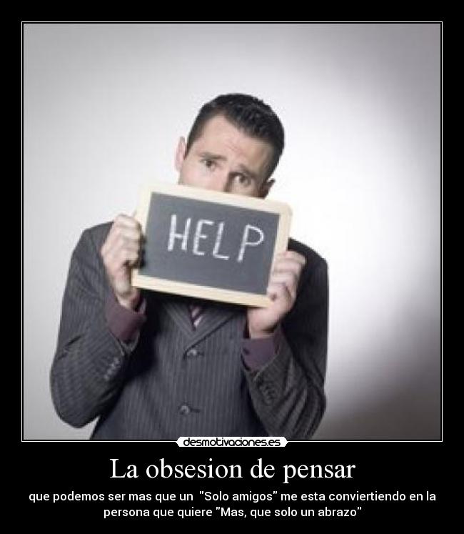 La obsesion de pensar -