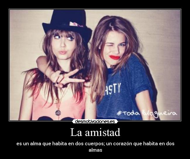 La amistad -