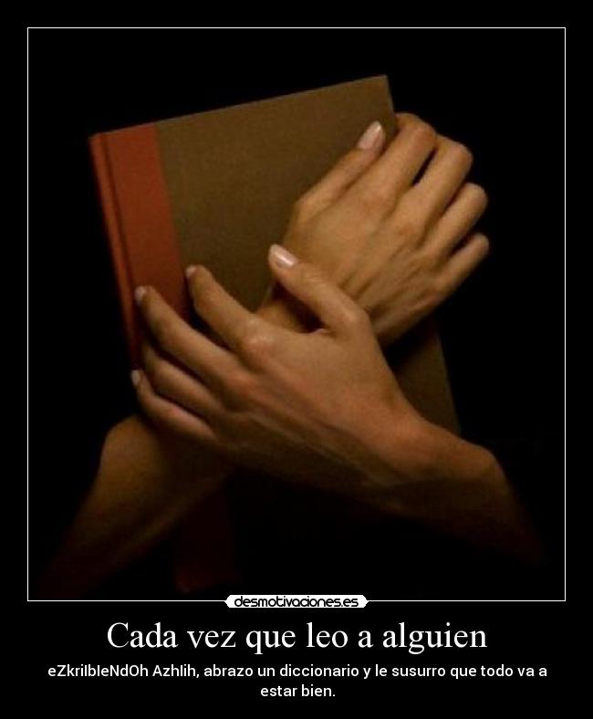 carteles ortografia diccionario abrazar nacos desmotivaciones