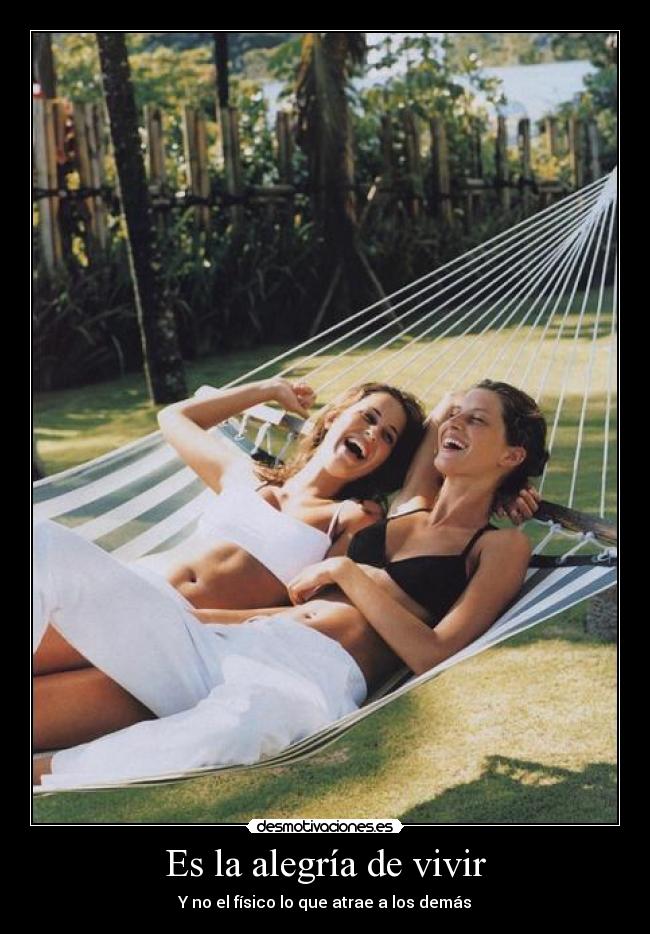 Es la alegría de vivir - 