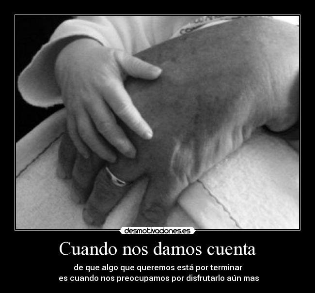 Cuando nos damos cuenta - 