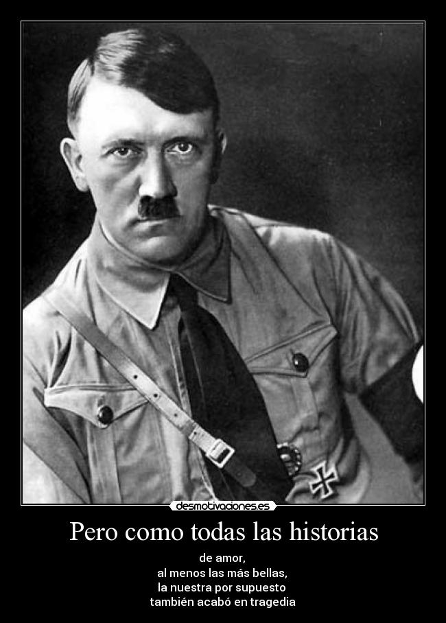 Pero como todas las historias -