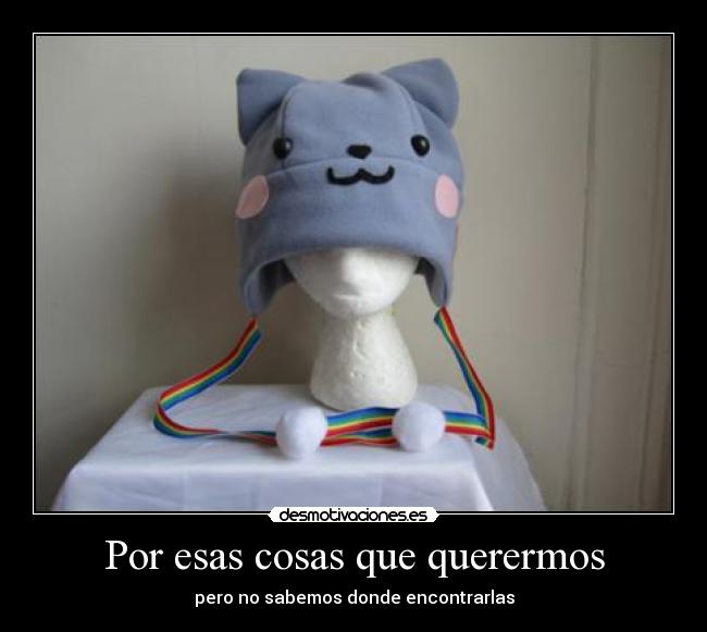 Por esas cosas que querermos - 