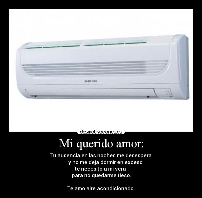 carteles amor aire acondicionado poema verano calor brasa raza muertas desmotivaciones