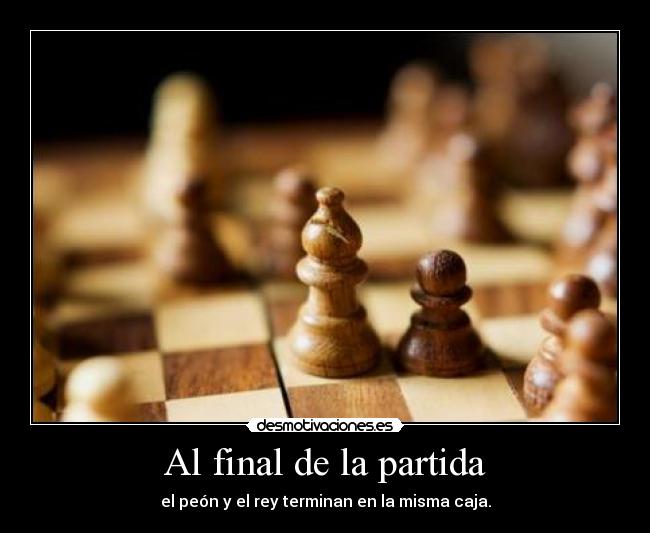 Al final de la partida -