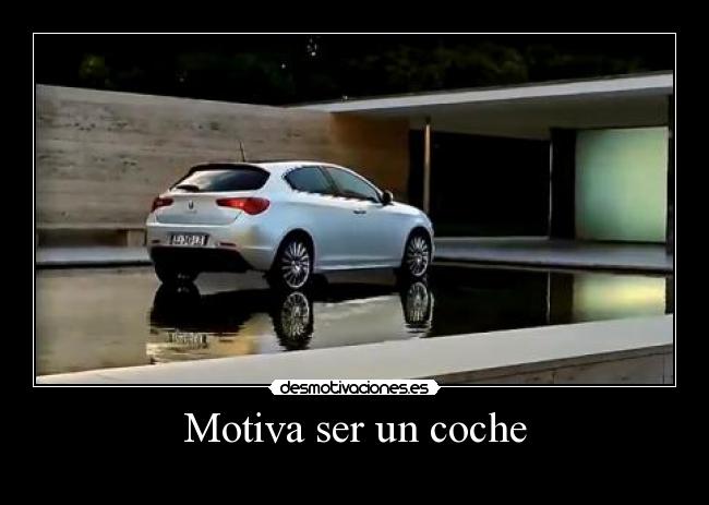 Motiva ser un coche - 