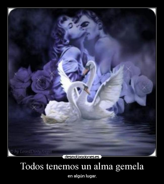 carteles alma alma gemela amor amistad desmotivaciones