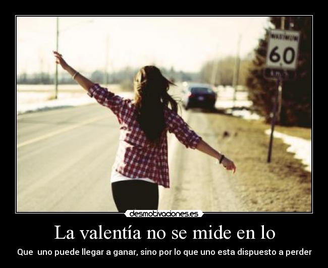 carteles valentia desmotivaciones