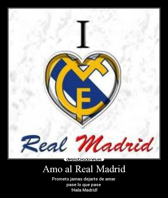 Amo al Real Madrid -